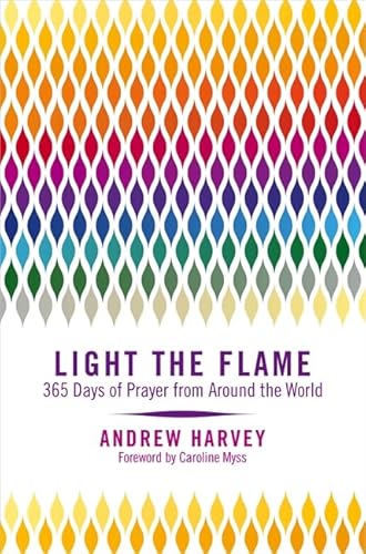 Beispielbild fr Light the Flame: 365 Days of Prayer from Around the World zum Verkauf von WorldofBooks