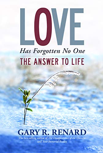 Stock image for Love Has Forgotten No One: The Answer to Life for sale by Chiron Media