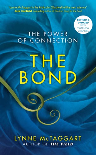 Beispielbild fr Bond, The: The Power of Connection zum Verkauf von WorldofBooks