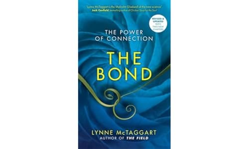 9781781802472: Bond, The: The Power of Connection