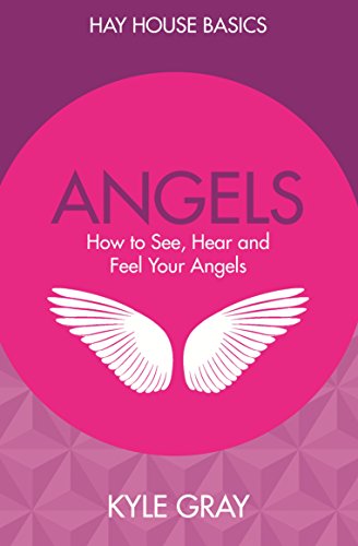 Stock image for Angels: How to See, Hear and Feel Your Angels (Hay House Basics) for sale by Goodwill of Colorado