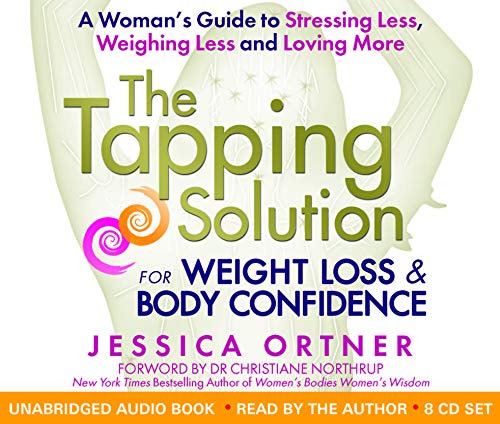 Stock image for The Tapping Solution for Weight Loss & Body Confidence: A Woman's Guide to Stressing Less, Weighing Less, and Loving More for sale by Irish Booksellers