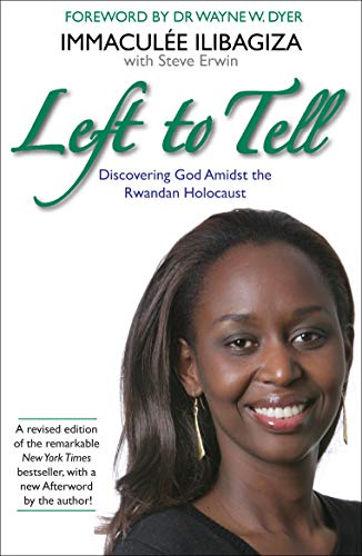 Stock image for Left to Tell : One Woman's Story of Surviving the Rwandan Genocide for sale by Better World Books