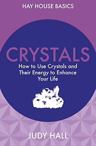 Beispielbild für Crystals: How to Use Crystals and Their Energy to Enhance Your Life (Hay House Basics) zum Verkauf von SecondSale
