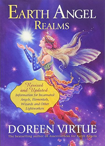 9781781803479: Earth Angel Realms: Revised and Updated Information for Incarnated Angels, Elementals, Wizards and Other Lightworkers