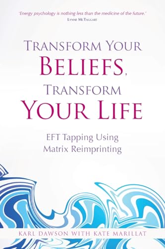 9781781803769: Transform Your Beliefs, Transform Your Life