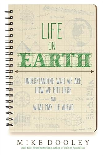 Stock image for Life on Earth: Understanding Who We Are, How We Got Here and What May Lie Ahead for sale by WorldofBooks