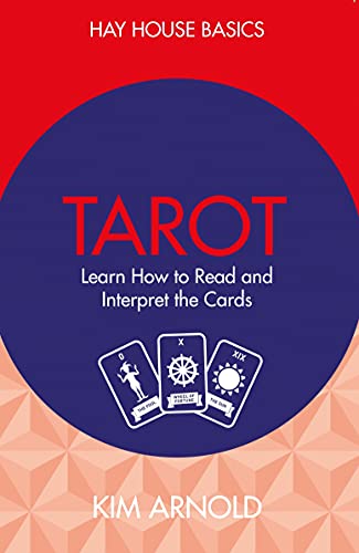 Beispielbild fr Tarot: Learn How To Read And Interpret The Cards (Hay House Basics) zum Verkauf von WorldofBooks