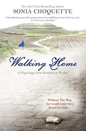 Beispielbild fr Walking Home: A Pilgrimage from Humbled to Healed zum Verkauf von WorldofBooks