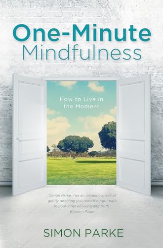 Beispielbild fr One-Minute Mindfulness: How to Live in the Moment zum Verkauf von SecondSale