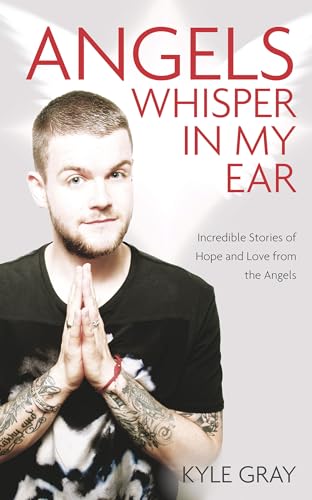 Imagen de archivo de Angels Whisper in My Ear: Incredible Stories of Hope and Love from the Angels a la venta por Books Unplugged