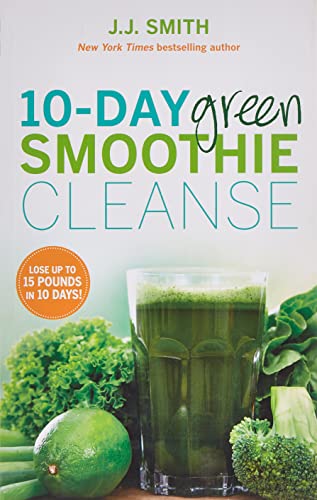 9781781805466: 10-Day Green Smoothie Cleanse: Lose Up to 15 Pounds in 10 Days!