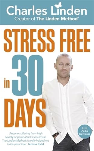 Stock image for Stress Free in 30 Days for sale by Brit Books