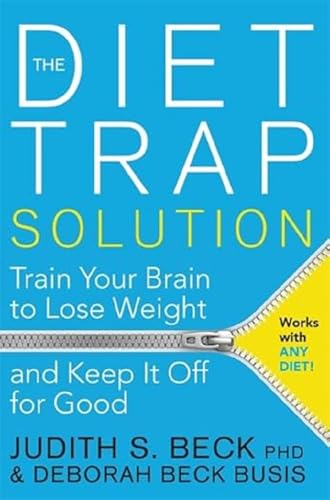 Beispielbild fr The Diet Trap Solution: Train Your Brain to Lose Weight and Keep It Off for Good zum Verkauf von Goldstone Books