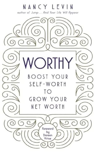 Beispielbild fr Worthy: Boost Your Self-Worth to Grow Your Net Worth zum Verkauf von WorldofBooks