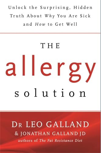 Imagen de archivo de The Allergy Solution: Unlock the Surprising, Hidden Truth about Why You Are Sick and How to Get Well a la venta por WorldofBooks