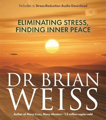 9781781806272: Eliminating Stress, Finding Inner Peace