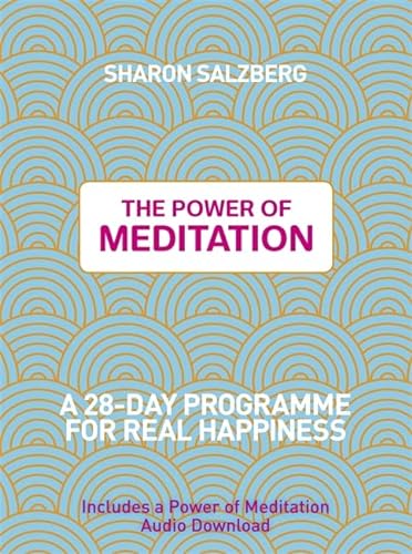 Imagen de archivo de The Power of Meditation: A 28-Day Programme for Real Happiness a la venta por WorldofBooks