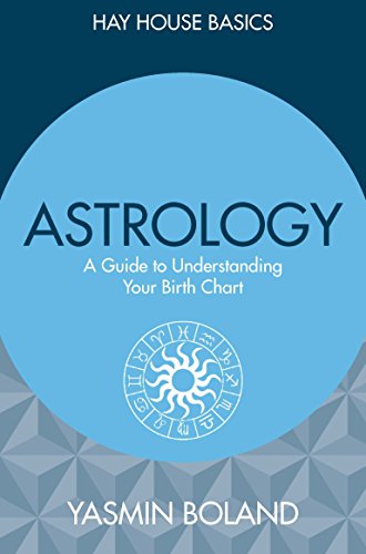 Stock image for Astrology: A Guide to Understanding Your Birth Chart (Hay House Basics) for sale by Greener Books