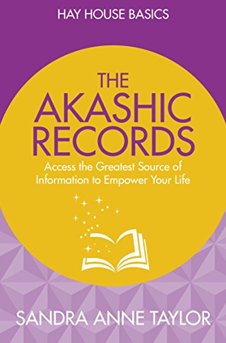 Beispielbild fr The Akashic Records: Unlock the Infinite Power, Wisdom and Energy of the Universe (Hay House Basics) zum Verkauf von Spike706