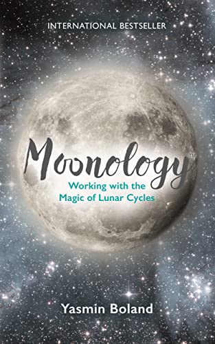 Stock image for Moonology: Working with the Magic of Lunar Cycles for sale by Goodwill Books