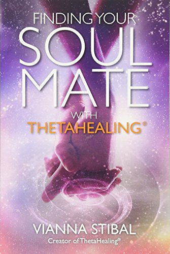 Beispielbild fr Finding Your Soul Mate with ThetaHealing® zum Verkauf von WorldofBooks