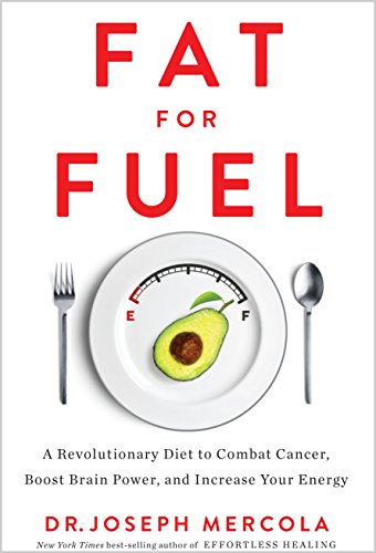 Beispielbild fr Fat for Fuel: A Revolutionary Diet to Combat Cancer, Boost Brain Power, and Increase Your Energy zum Verkauf von WorldofBooks