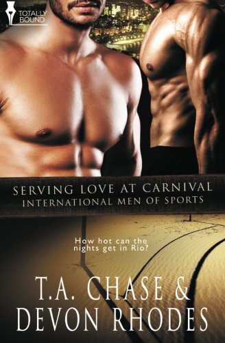 Stock image for International Men of Sports: Serving Love at Carnival for sale by ThriftBooks-Atlanta