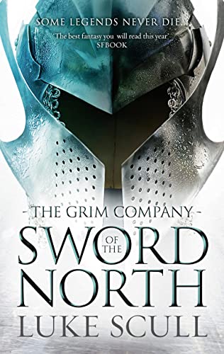 9781781851562: Sword Of The North (The Grim Company)