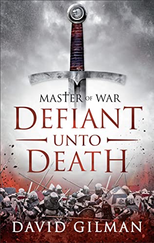 Beispielbild fr Defiant Unto Death: Volume 2 (Master of War) zum Verkauf von WorldofBooks
