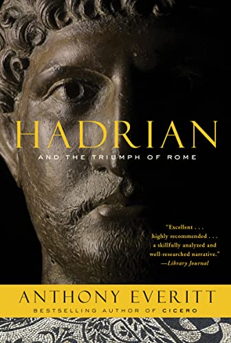 9781781854426: Hadrian: And the Triumph of Rome