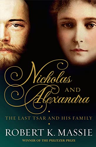 Beispielbild fr Nicholas and Alexandra : The Last Tsar and His Family zum Verkauf von Better World Books