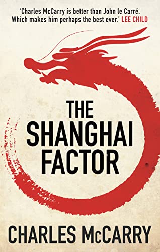 Stock image for The Shanghai Factor for sale by AwesomeBooks