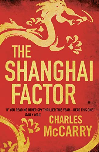 Stock image for The Shanghai Factor for sale by WorldofBooks