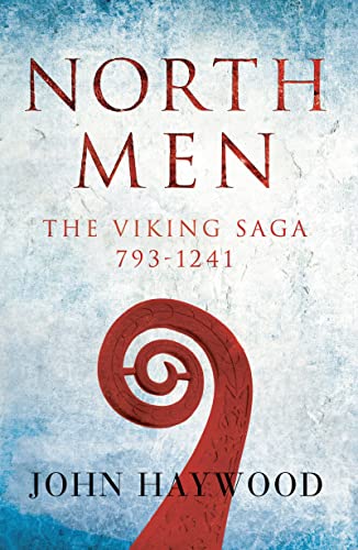 9781781855256: Northmen: The Viking Saga 793-1241