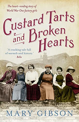 9781781855768: Custard Tarts and Broken Hearts: 1 (The Factory Girls)