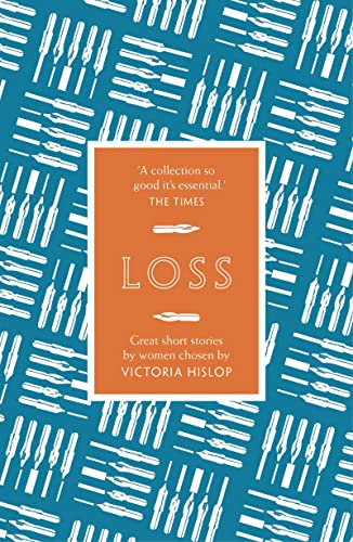 Imagen de archivo de The Story: Loss : Great Short Stories for Women by Women a la venta por Better World Books