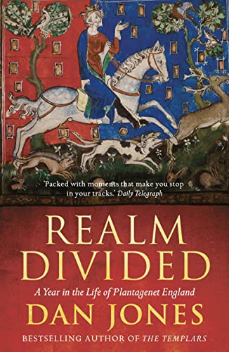 9781781858837: Realm Divided: A Year in the Life of Plantagenet England