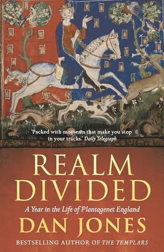 9781781858837: Realm Divided: A Year in the Life of Plantagenet England