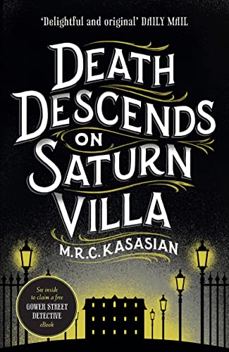 Stock image for Death Descends On Saturn Villa: 3 (The Gower Street Detective Series) for sale by WorldofBooks