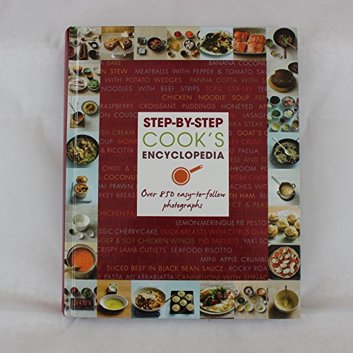 Imagen de archivo de Step-By-Step Cook's Encyclopedia Over 850 easy-to-follow photographs a la venta por WorldofBooks