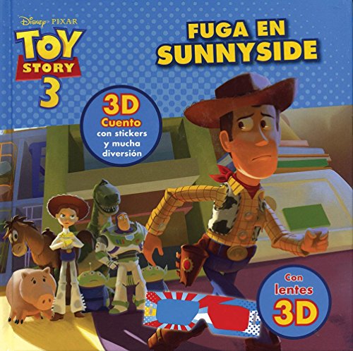 Disney Pixar Toy Story 3: Fuga En Sunnyside con lentes 3D (Spanish Edition) (9781781862858) by Parragon Books