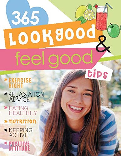 Look Good And Feel Good Tips (9781781863008) by Parragon Books