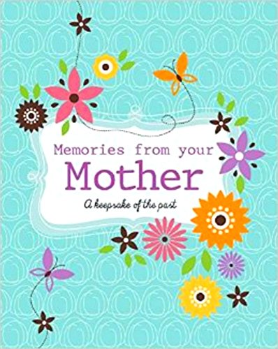 Stock image for MEMORIES FROM YOUR MOTHER for sale by WorldofBooks