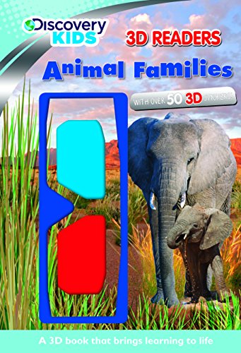Animal Families (Discovery Kids) (Discovery Kids 3D Readers) (9781781867891) by Parragon Books
