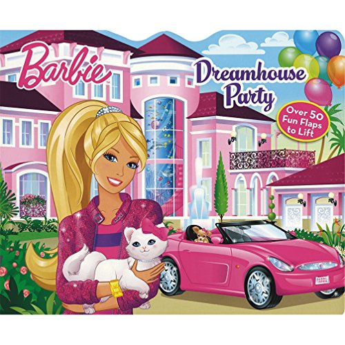 9781781868317: Parragon Barbie Lift The Flap: Dream House Party [Board book]