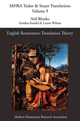 Beispielbild fr English Renaissance Translation Theory (Mhra Tudor & Stuart Translations) zum Verkauf von Lucky's Textbooks