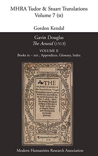 Beispielbild fr Gavin Douglas, 'The Aeneid' (1513) Volume 2: Books IX - XIII, Appendices, Glossary, Index zum Verkauf von Lucky's Textbooks