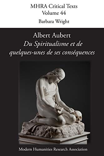 9781781881026: Albert Aubert, 'du Spiritualisme Et de Quelques-Unes de Ses Consequences' (French Edition)