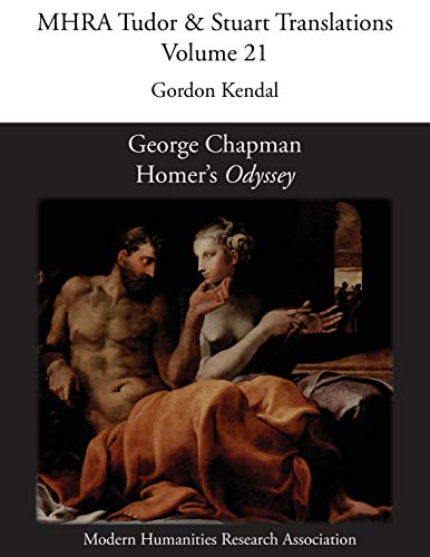 9781781881224: George Chapman, Homer's 'Odyssey' (21) (Mhra Tudor & Stuart Translations)